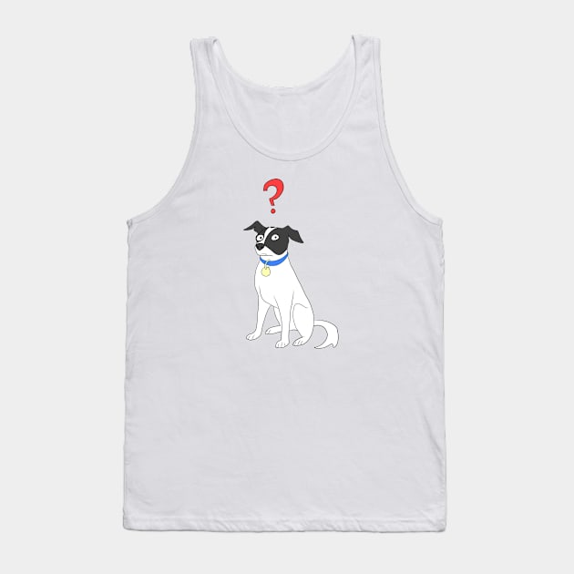 What Is Happening? Tank Top by AnxietyDog